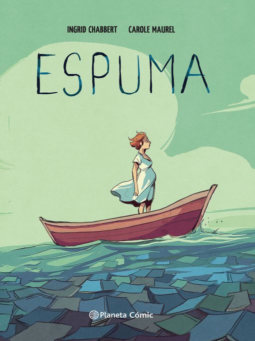 Title details for Espuma (novela gráfica) by Ingrid Chabbert - Available